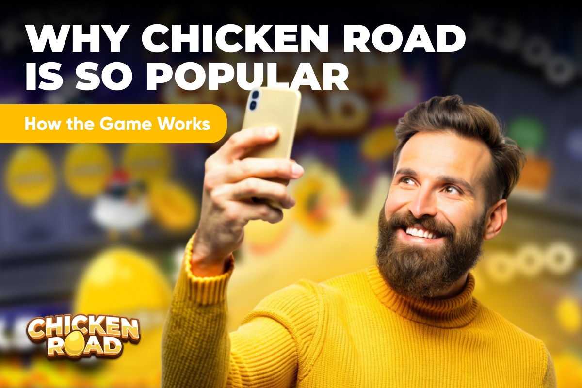 Why Chicken Road is So Popular. How the Game Works